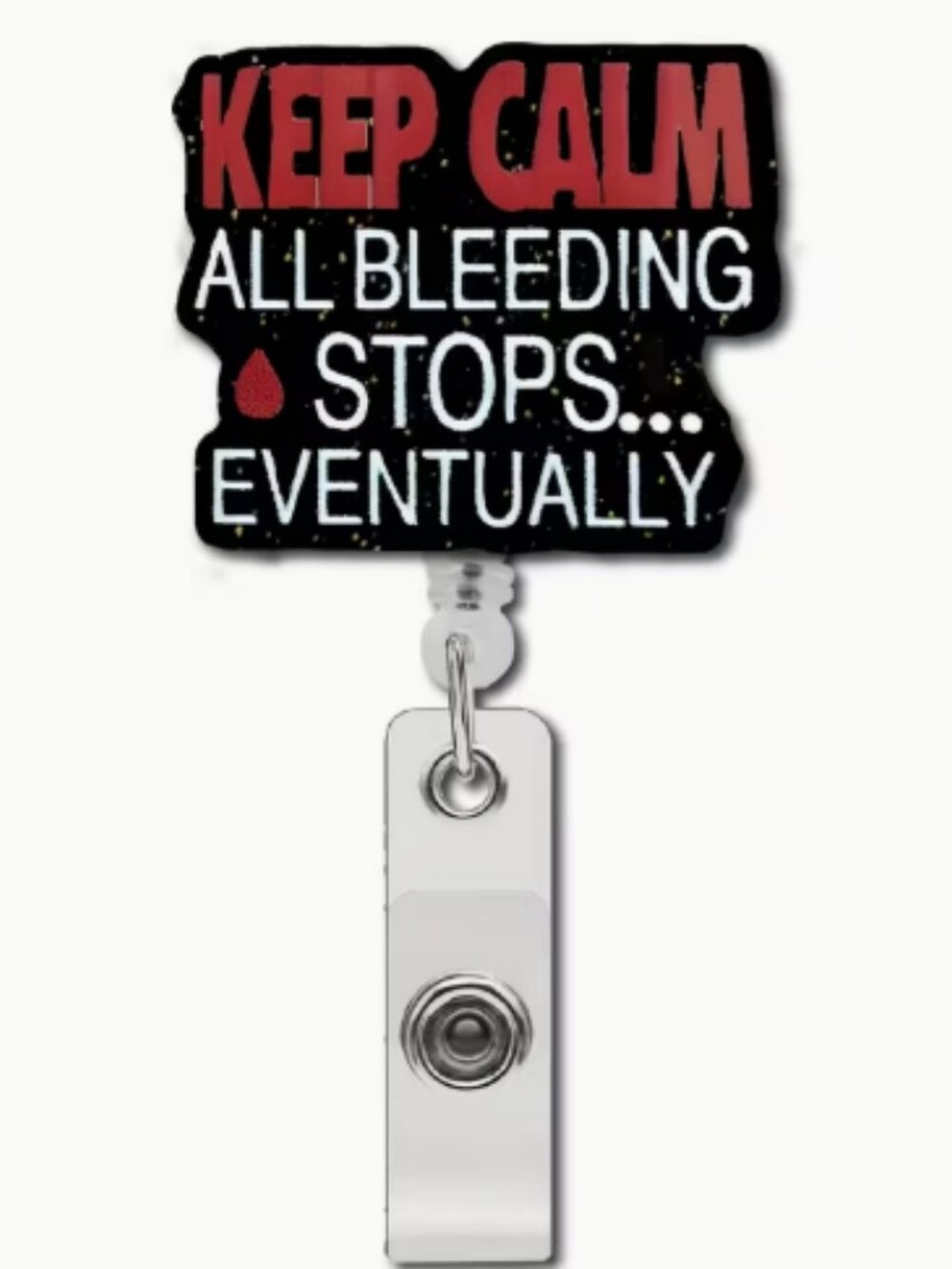 NEW Humorous ID Badge Reel- Keep Calm